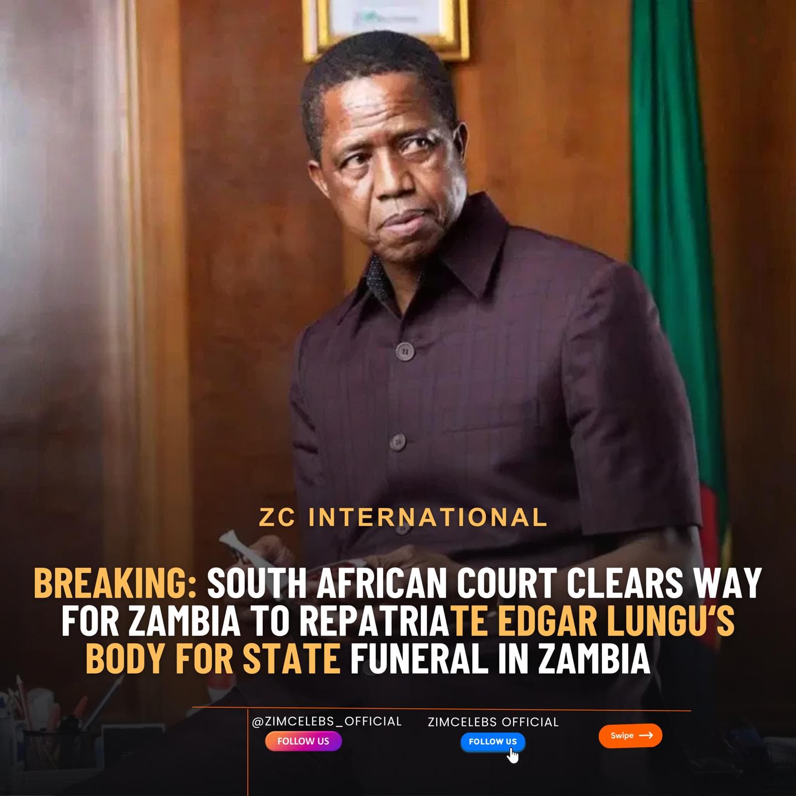 South African Court Clears Way for Zambia to Repatriate Edgar Lungu for State Funeral